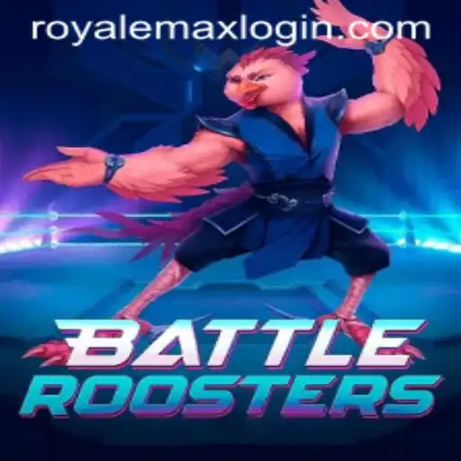 BattleRoosters: The Ultimate Royale Max Experience