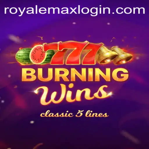 BurningWins Royale Max: A Deep Dive into the Thrilling Gaming World