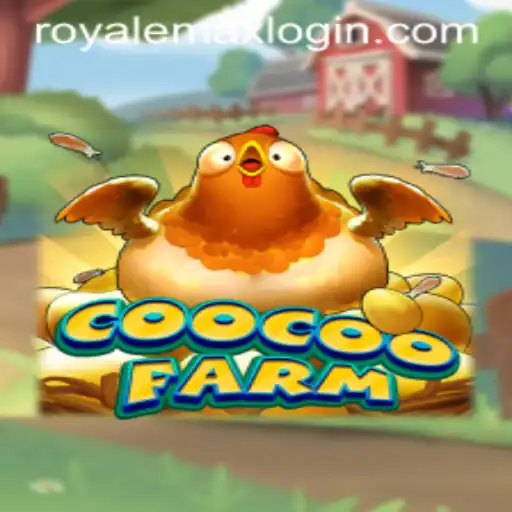 CooCooFarm: The Exciting World of Royale Max