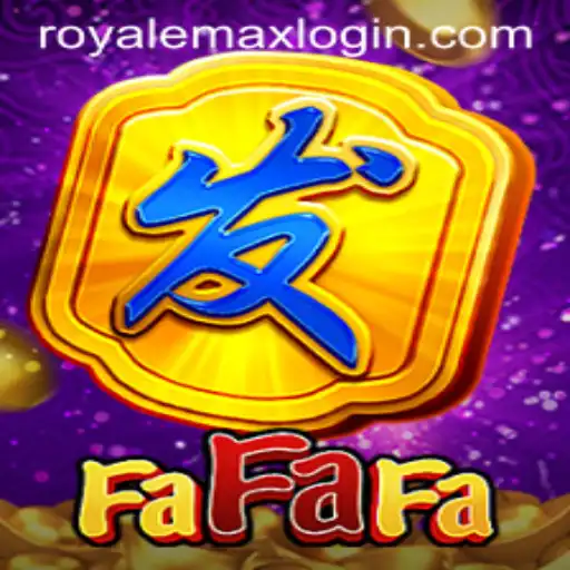 FaFaFa: A Dive into the Excitement of Royale Max