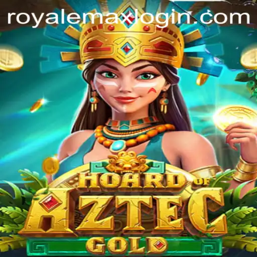 Hoard of Aztec Gold: Discover the Thrilling Royale Max Experience