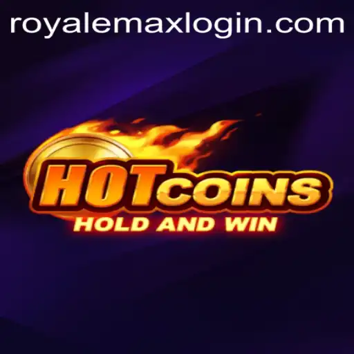 HotCoins: The Ultimate Royale Max Experience