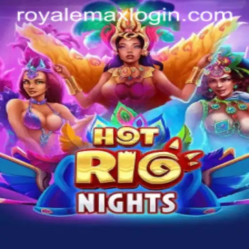 HotRioNights: Dive into the Thrilling World of Royale Max