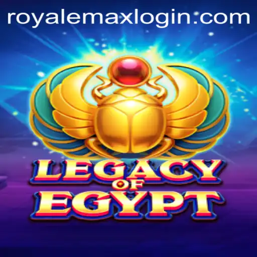 Explore the Mystical World of LegacyOfEgypt with Royale Max: A New Era of Ancient Adventure