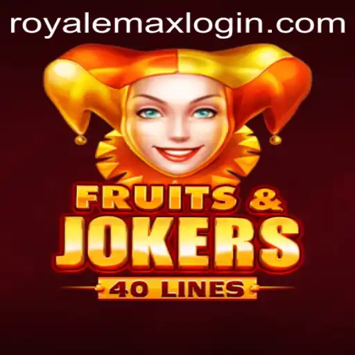 Exploring the Thrills of FruitsAndJokers40 and Royale Max