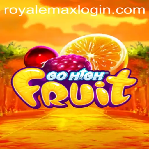 GoHighFruit: Unveiling the Thrilling World of Royale Max