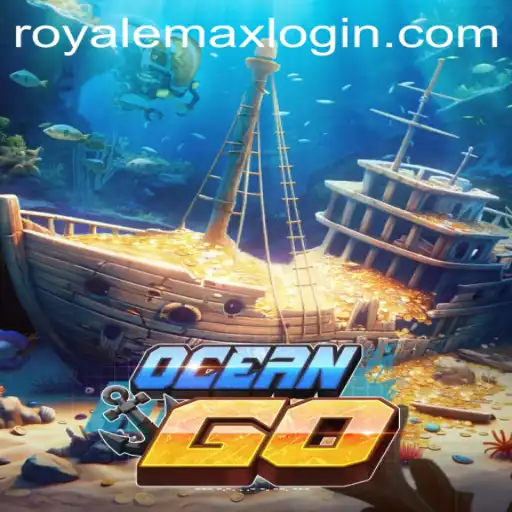 Exploring OceanGO: A Dive into the Exciting World of Royale Max